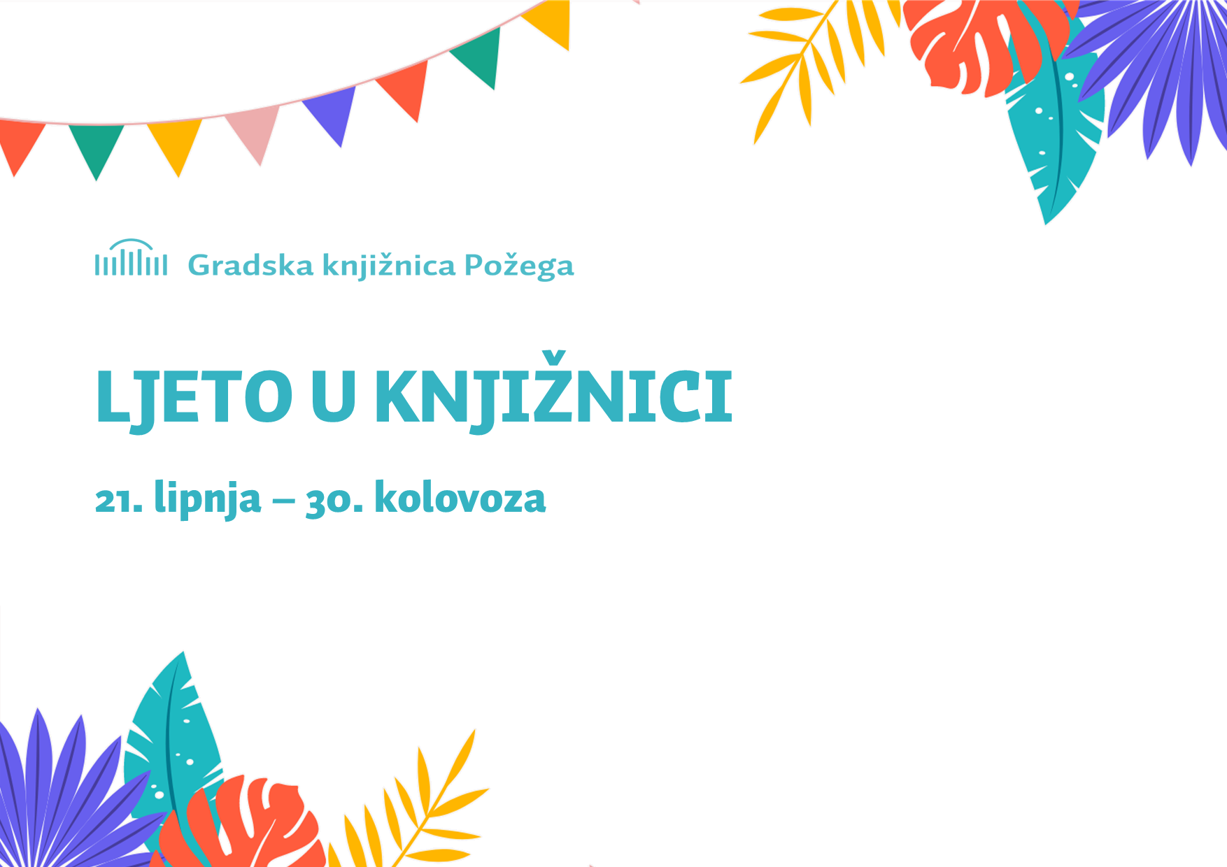 Ljeto u Knjižnici - Gradska knjižnica Požega