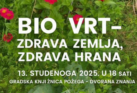 Gradska knjižnica Požega - predavanje Bio vrt – zdrava zemlja, zdrava hrana