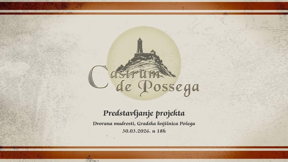Gradska knjižnica Požega - Predstavljanje projekta Castrum de Possega