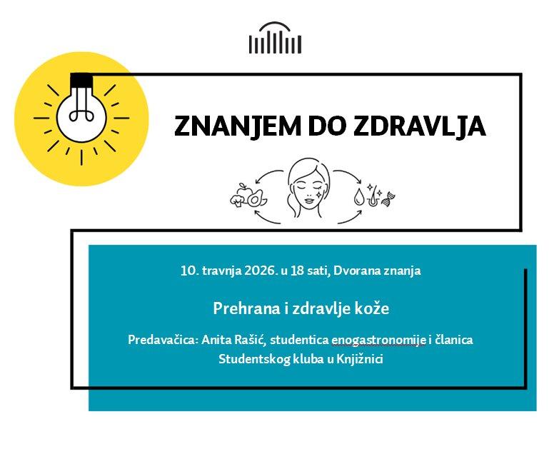 Gradska knjižnica Požega - Znanjem do zdravlja - Prehrana i zdravlje kože
