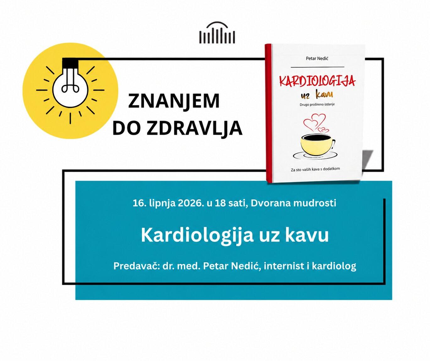 Gradska knjižnica Požega - Kardiologija uz kavu - Petar Nedić